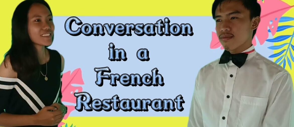 Foreign Language | A Conversation in a French Restaurant