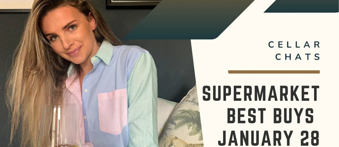 Cellar Chats: Supermarket Wine Best Buys January