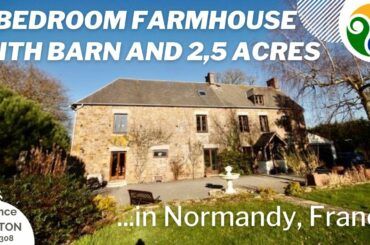FRENCH CHARACTER PROPERTY FOR SALE - Farmhouse in Normandy with 2,5 acres