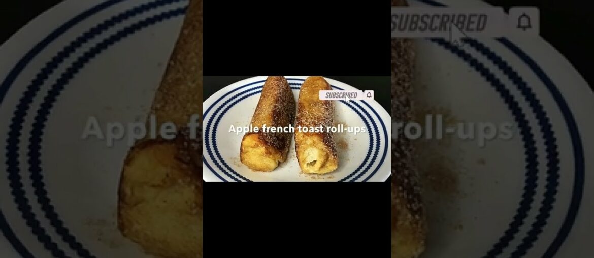 Apple French Toast roll-ups recipe | Apple Cinnamon French Toast roll ups #shorts Apple French Toast roll-ups recipe | Apple Cinnamon French Toast roll ups #shorts