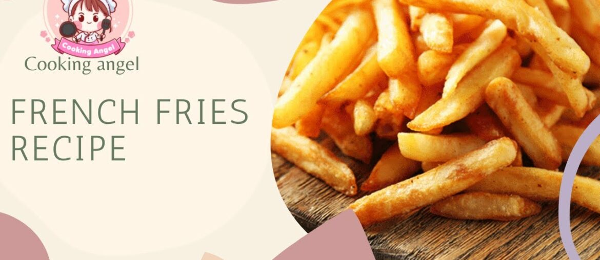 French fries recipe II Easy home made recipe