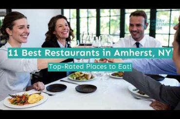 11 Best Restaurants in Amherst, NY