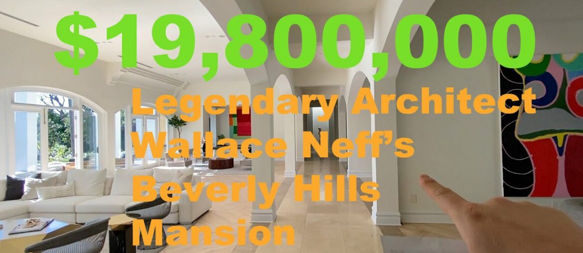 $19,800,000 Legendary Architect Wallace Neff's Beverly Hills Mansion $19,800,000 Legendary Architect Wallace Neff's Beverly Hills Mansion