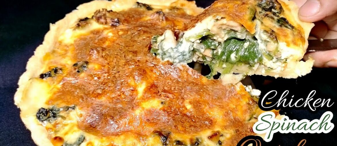 Chicken Spinach Quiche || French Savoury Tart || Comfort Food | Cheesy Chicken Spinach Quiche Recipe