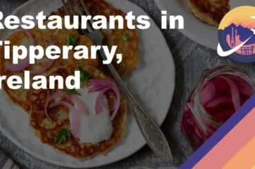 Restaurants in Tipperary, Ireland
