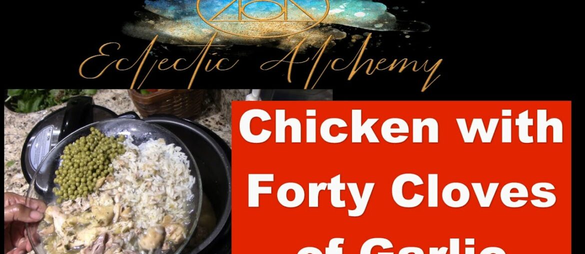 My Favorite French Recipe: Chicken With Forty Cloves of Garlic My Favorite French Recipe: Chicken With Forty Cloves of Garlic