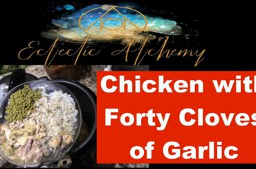 My Favorite French Recipe:  Chicken With Forty Cloves of Garlic