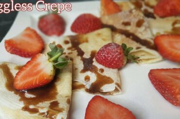 Crepe Recipe Without Egg | French Style Crepe | French Style Dessert | Eggless Crepe Recipe