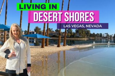 Desert Shores Las Vegas Neighborhood Tour - Community Built around Lakes