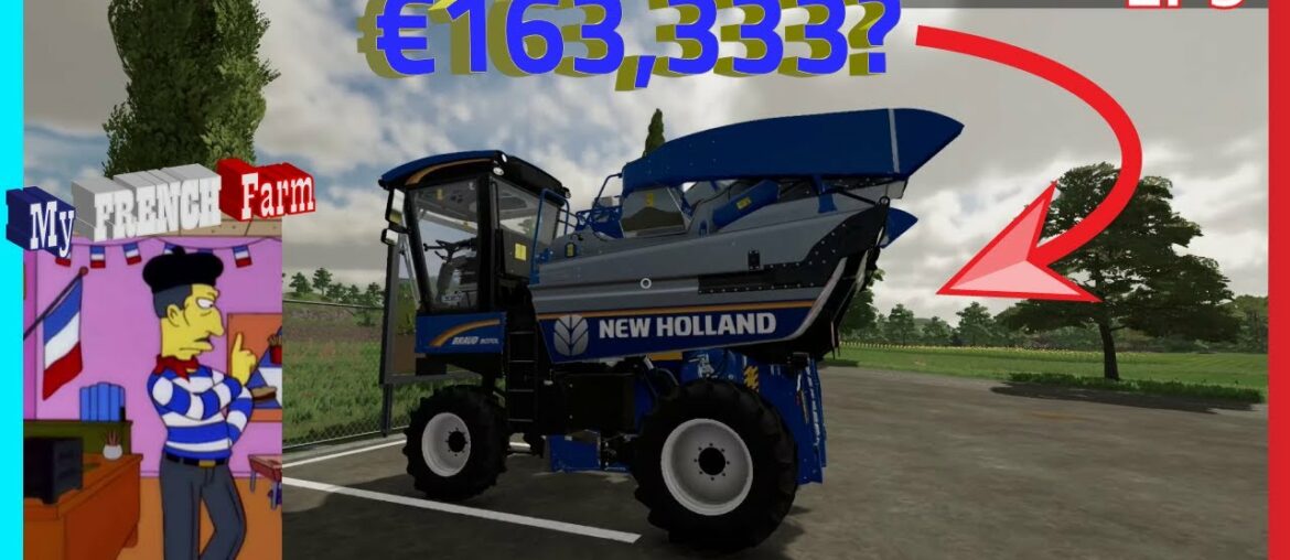 SELL OUR HARVESTER AND BUILD A WINERY/RESTAURANT? – My French Farm Ep 3 – Farming Simulator 22 SELL OUR HARVESTER AND BUILD A WINERY/RESTAURANT? - My French Farm Ep 3 - Farming Simulator 22