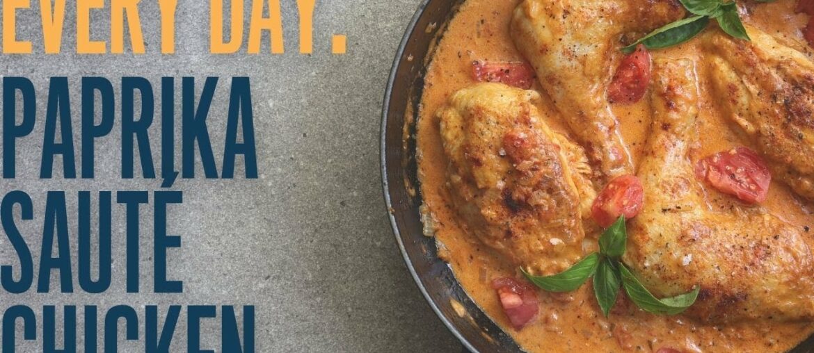 Paprika saute chicken - a simple family dish