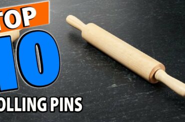 Top 10 Best Rolling Pins Review In 2022