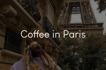 Coffee in Paris - French playlist to listen to