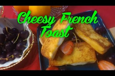 Cheesy French Toast Recipe | Breakfast ideas | evening snack