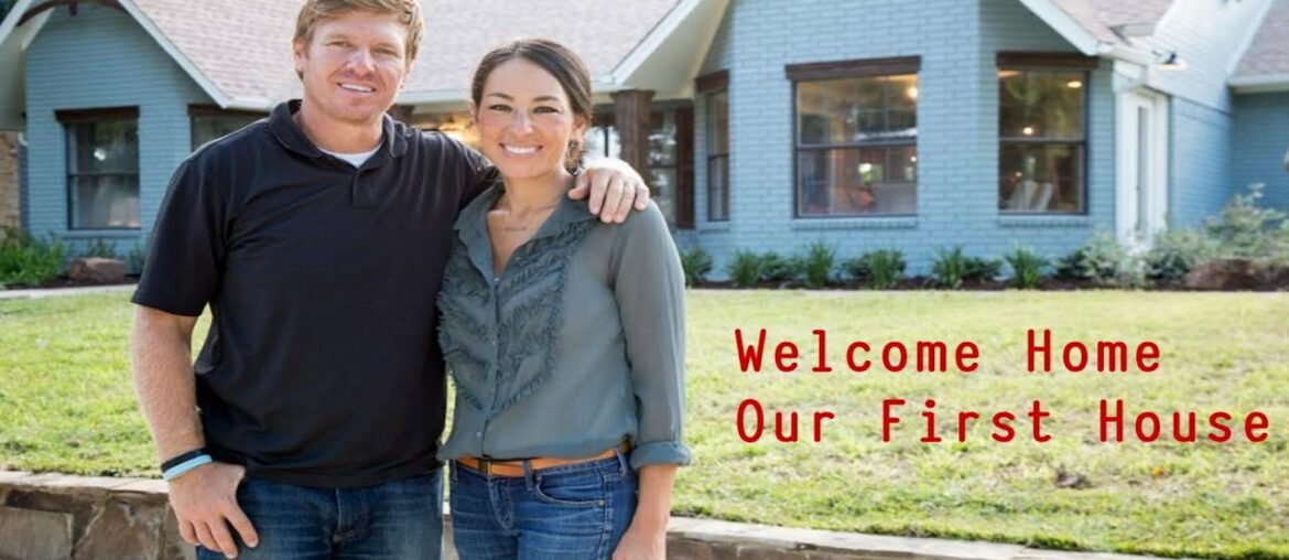 Our First House Together 64 Chip And Joanna Gaines Before Shifting To New House