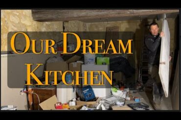 A Start For Our Dream Kitchen & Guest Apartment @ Our passion Project + Brocante