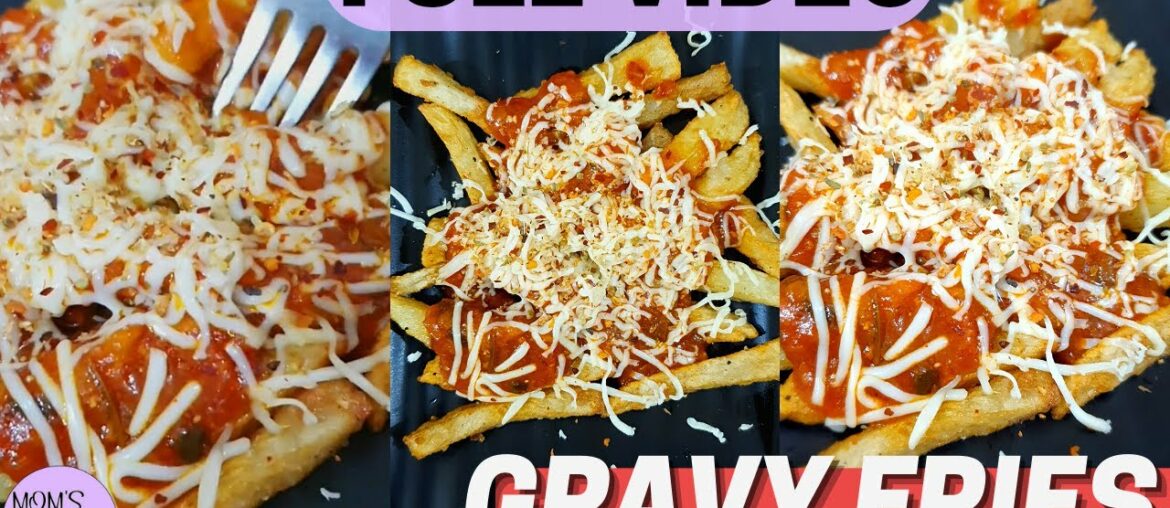 Gravy Fries | Cheesy French Fries Recipe | Cafe Style Loaded Fries | Mom's Kitchen