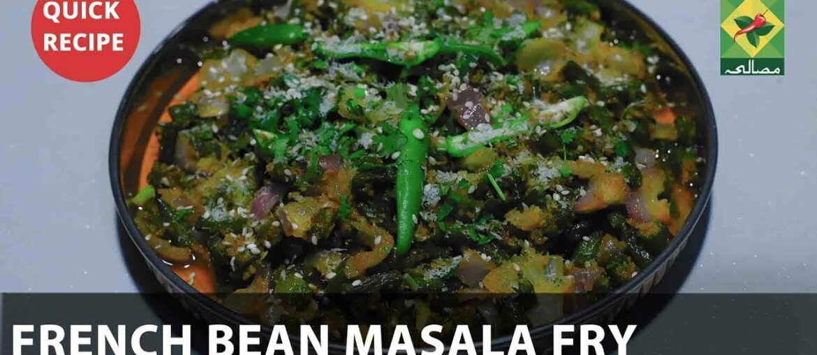 French Bean Masala Fry Amazing Recipe – Try it Now | Quick & Healthy Recipes | Masala TV French Bean Masala Fry Amazing Recipe - Try it Now | Quick & Healthy Recipes | Masala TV