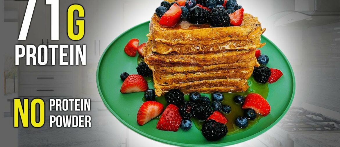 High Protein French Toast Recipe **NO PROTEIN POWDER** High Protein French Toast Recipe **NO PROTEIN POWDER**