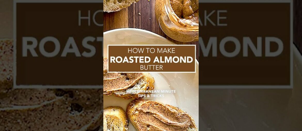 How to Make ALMOND BUTTER in a FOOD PROCESSOR. SIMPLE & EASY! Another Mediterranean Minute #shorts How to Make ALMOND BUTTER in a FOOD PROCESSOR. SIMPLE & EASY! Another Mediterranean Minute #shorts