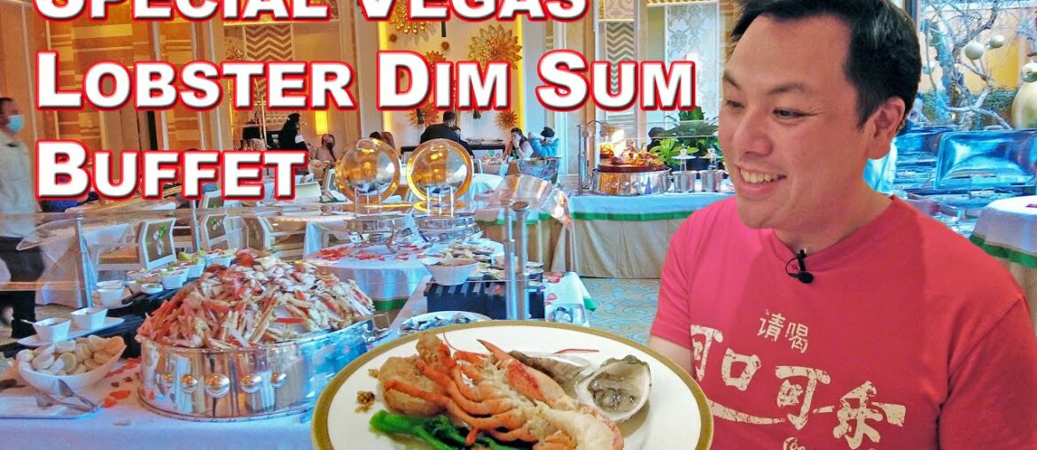 Wynn's Special Lobster, Seafood, Dim Sum Buffet Revisited!  What's it like after Vegas reopens...