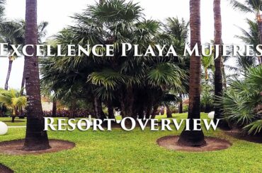 Excellence Playa Mujeres - What do you get?