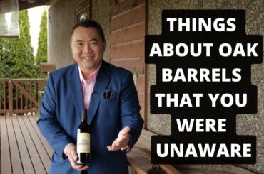 What Can Oak Barrels Tell You About Wine | APWASI | Wine Education | Dr. Clinton Lee