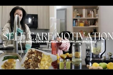 Self care Motivation*reset routine* cleaning, cooking, meal prepping, planning + more |MCKENNAWALKER