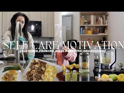 Self care Motivation*reset routine* cleaning, cooking, meal prepping, planning + more |MCKENNAWALKER Self care Motivation*reset routine* cleaning, cooking, meal prepping, planning + more |MCKENNAWALKER