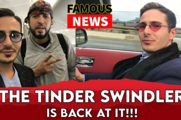 Simon Leviev aka Tinder Swindler Is Back At It Again | FAMOUS NEWS