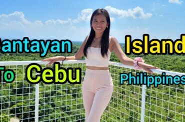 Filipinas Travel Bantayan Island to Cebu City Philippines | Tiny Island Girl