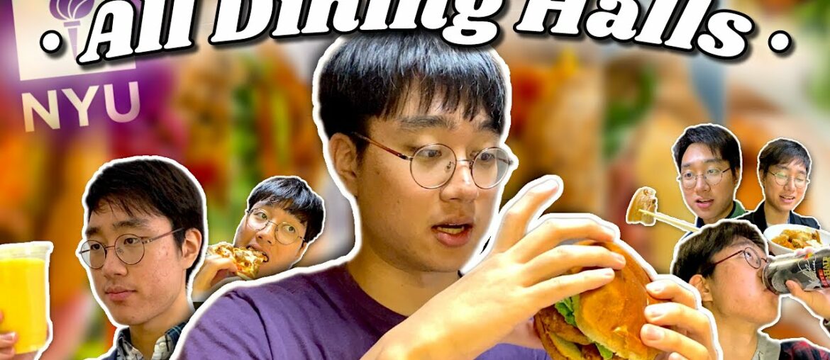 EATING AT EVERY NYU DINING HALL