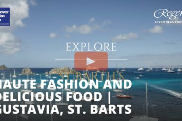 Haute Fashion and Delicious Food | Gustavia, St. Barts