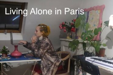 Living Alone in Paris vlog - dating again lol, becoming French, & going places!!
