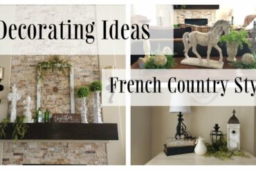 Decorating Ideas -French Country Farmhouse - Living Room Tour - Upcoming Projects