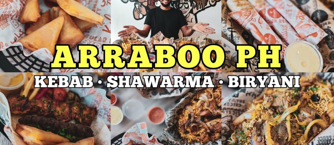 Arraboo PH - Kebab, Shawarma & Biryani | Exploring Tarlac