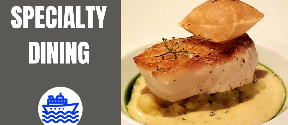 Cruise Ship Specialty Dining Experiences Compared Cruise Ship Specialty Dining Experiences Compared
