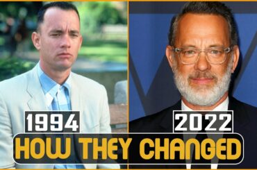 FORREST GUMP 1994 Cast Then and Now 2022 How They Changed