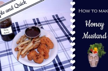 Simple and Quick Homemade Honey Mustard Sauce - No Mayo