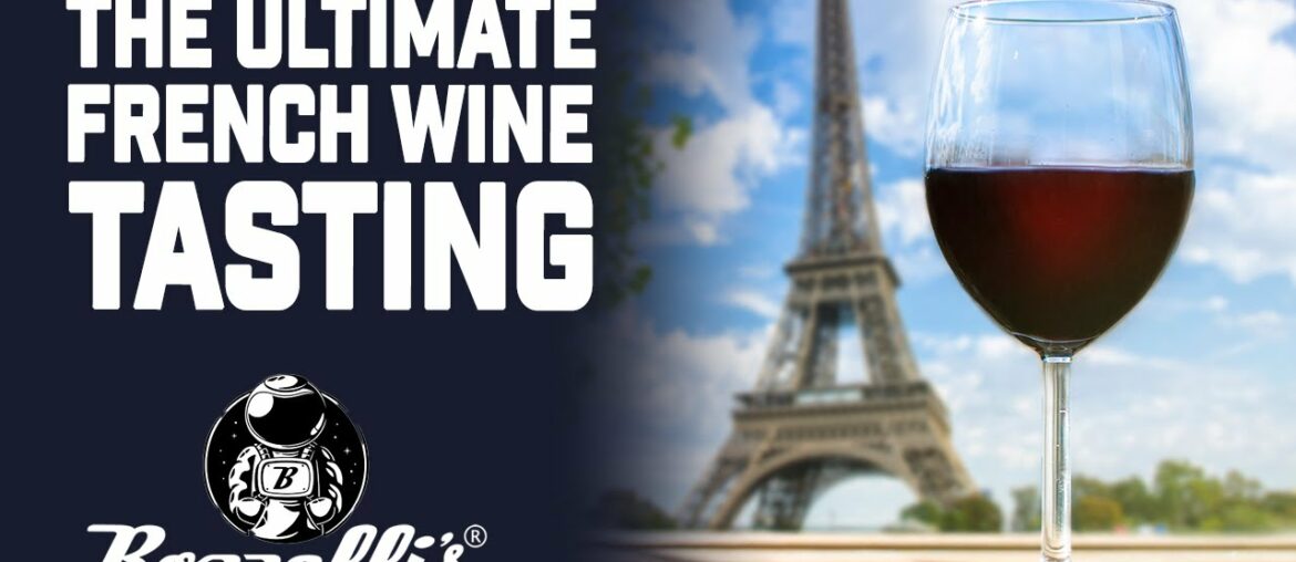 The Ultimate French Wine Tasting | Mike Bozzelli | Bozzelli's Wine TV