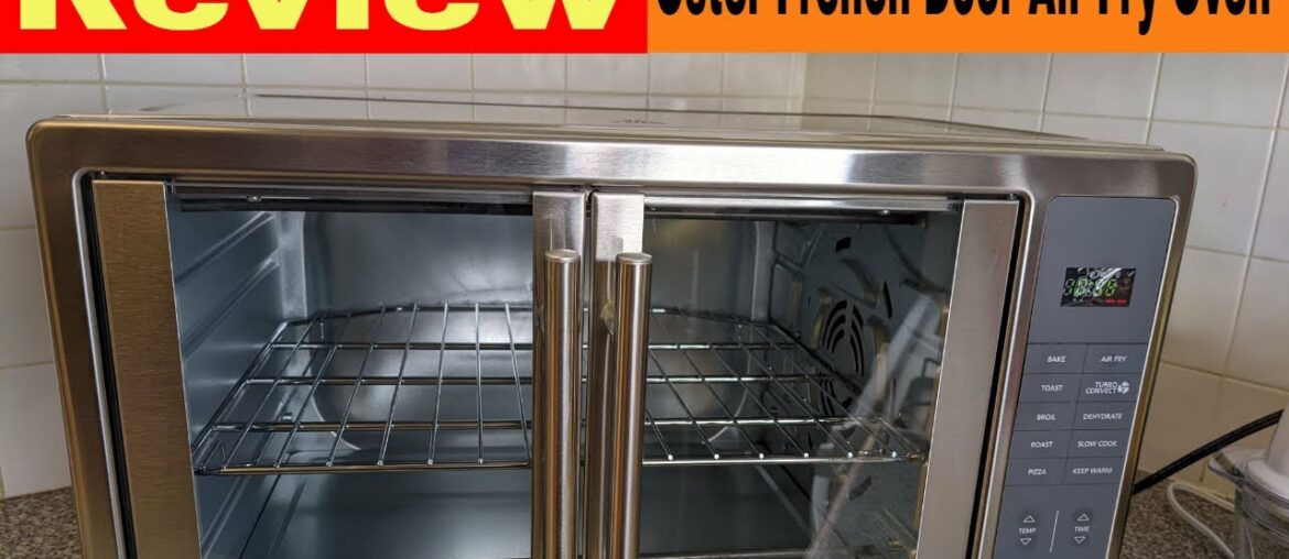 Oster Digital French Door Air Fry Oven Review Oster Digital French Door Air Fry Oven Review