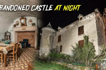 Exploring A Wonderful Deserted Chateau in France (At night)
