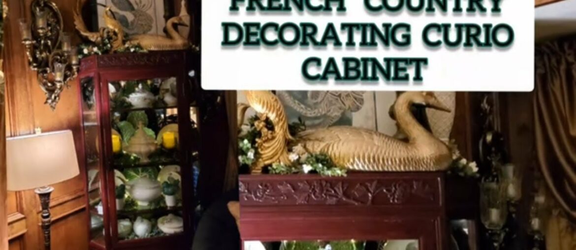 French Country Decorate With Me/Living Room CURIO CABINET VINTAGE French Country Decorate With Me/Living Room CURIO CABINET VINTAGE