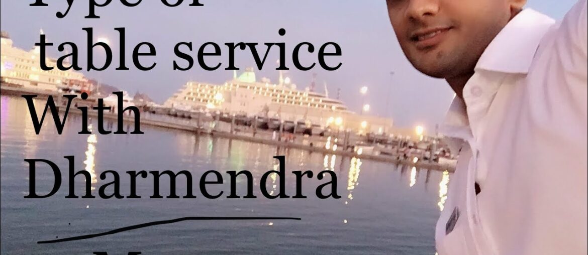 Type Of Service! Table service-American,Silver,French,Russian,Gueridon,In Restaurantan,Hotel Type Of Service! Table service-American,Silver,French,Russian,Gueridon,In Restaurantan,Hotel