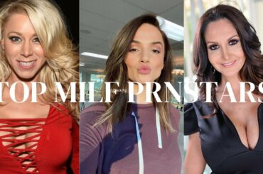 TOP 10 MILF PRNSTARS 2022 updated list, these ladies age like wine.