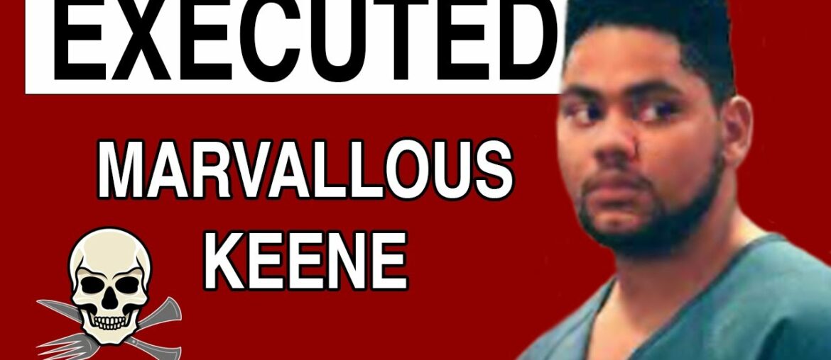 The Execution of Marvallous Keene: A spree killer's sentence and last meal