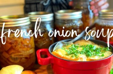 How to Make and Can French Onion Soup | Homemade From Scratch Recipe