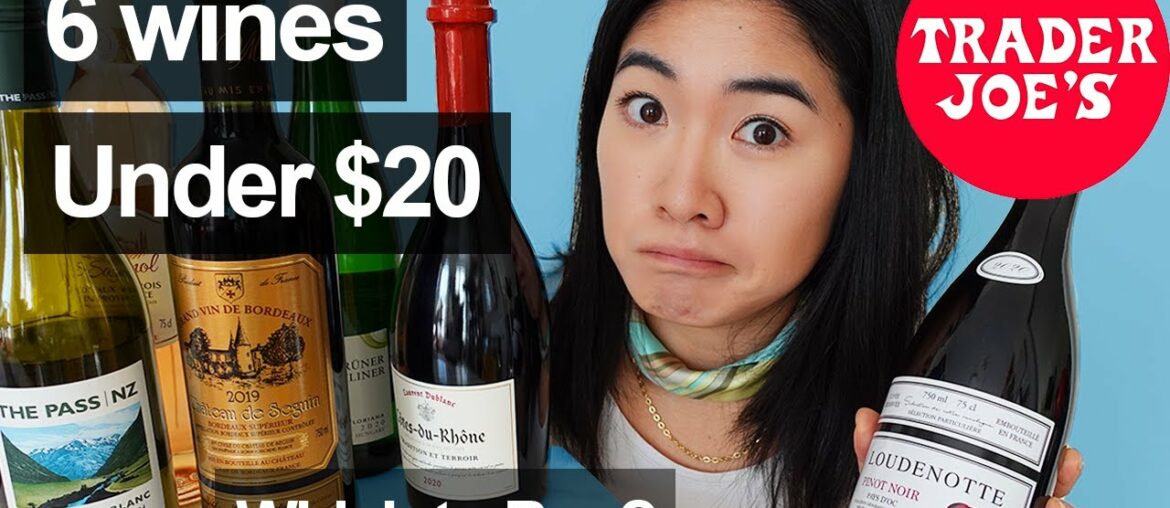 Sommelier Reviews Trader Joes Wines | 6 wines under $20 Sommelier Reviews Trader Joes Wines | 6 wines under $20