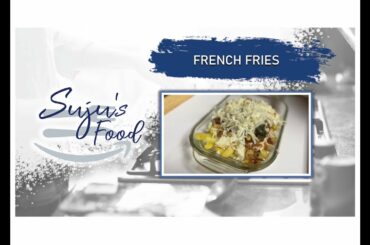 FRENCH FRIES | SPECIAL LABNEH FRIES | ONION BROCCOLI FRIES | SUJU'S FOOD