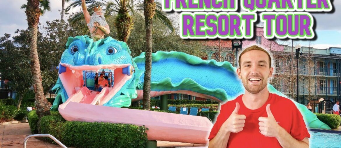 DISNEY PORT ORLEANS FRENCH QUARTER RESORT TOUR | RESORT WALKTHROUGH, FOOD, POOL, ACTIVITIES AND MORE